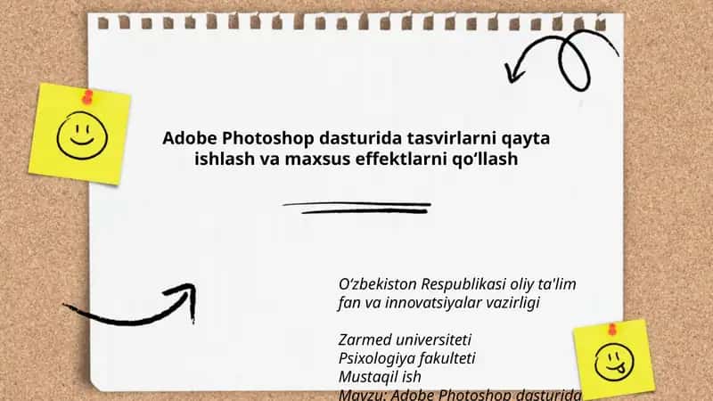 Adobe Photoshop dasturida tasvirlarni qayta ishlash va maxsus effektlarni qo‘llash