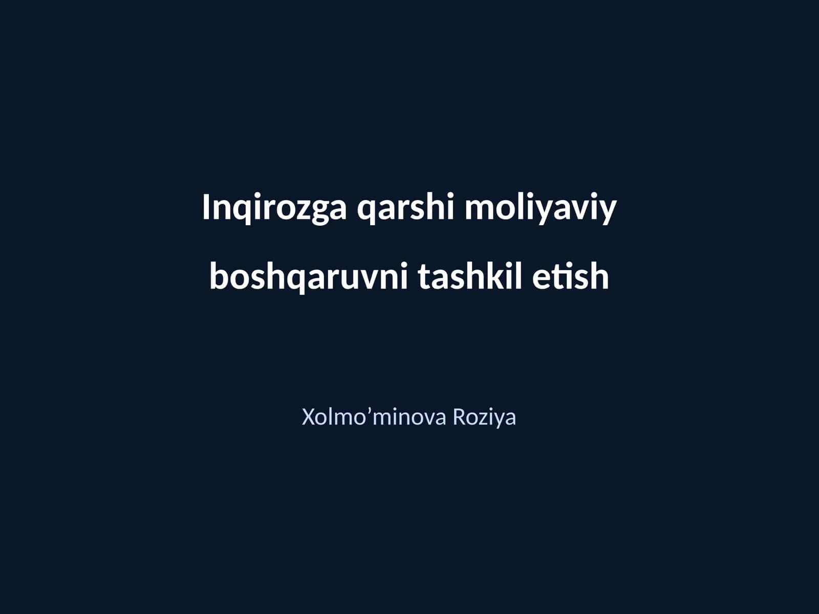 Inqirozga qarshi moliyaviy boshqaruvni tashkil etish
