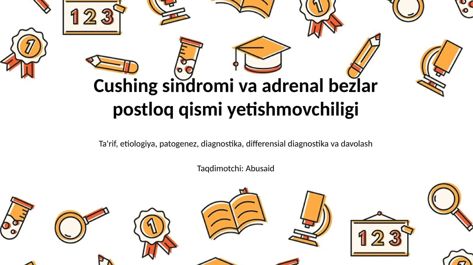 Cushing sindromi va adrenal bezlar postloq qismi yetishmovchiligi