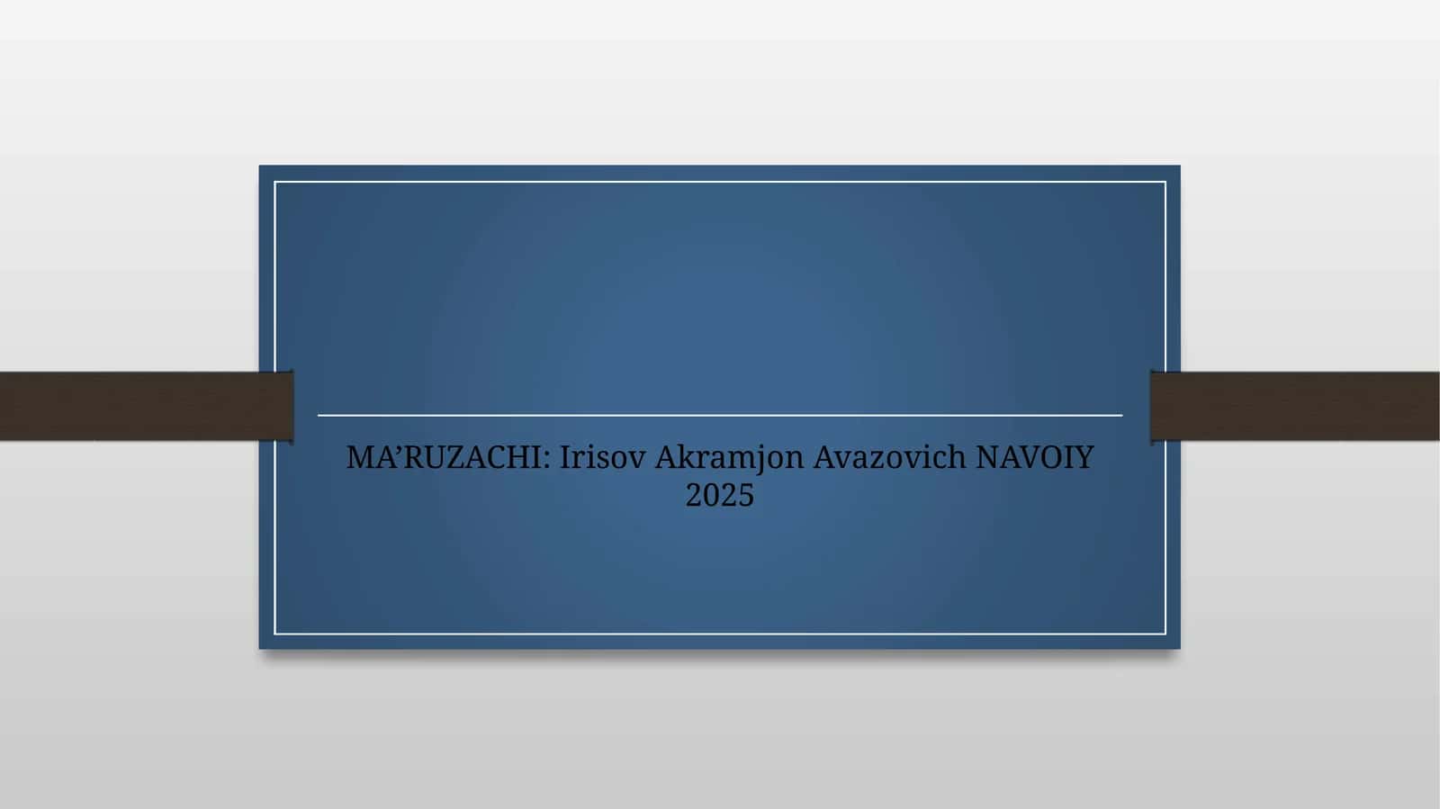 Irisov Akramjon Avazovich NAVOIY 2025