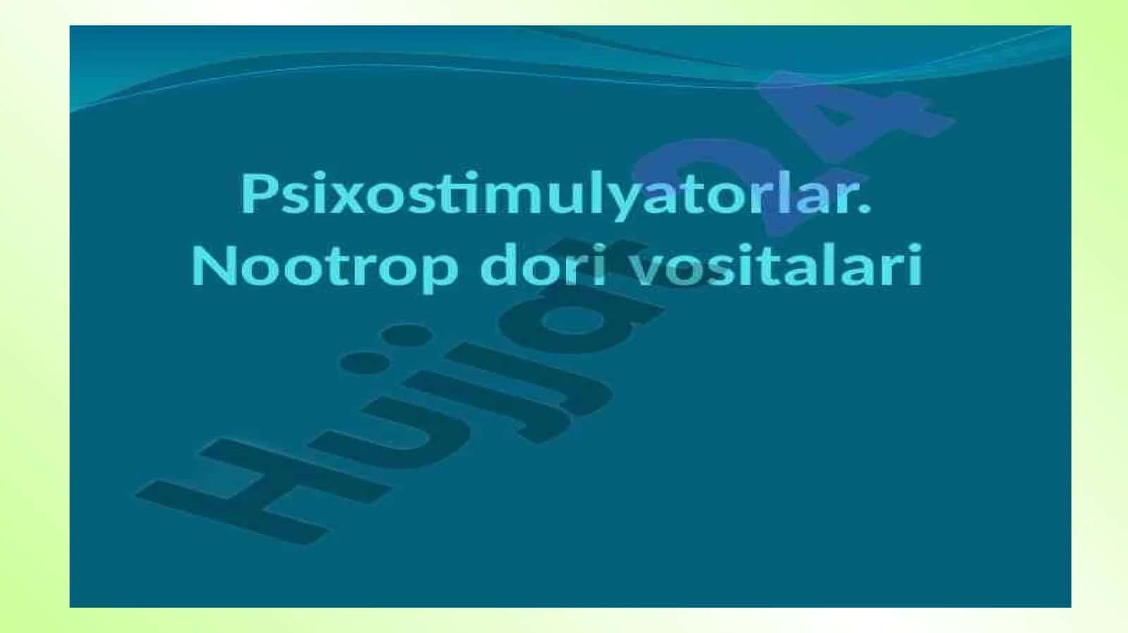 Psixostimulyatorlarning ishlatilishi