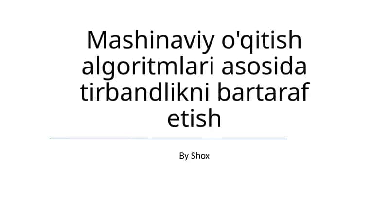 Mashinaviy o'qitish algoritmlari asosida tirbandlikni bartaraf etish