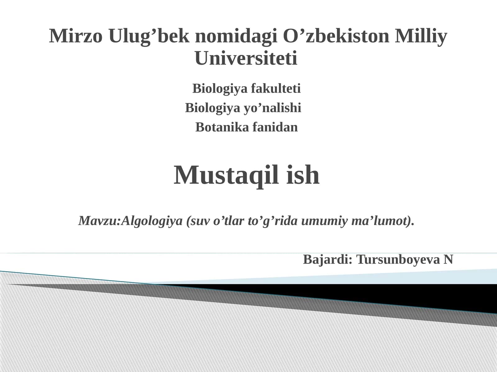 Algologiya (suv o’tlar to’g’rida umumiy ma’lumot)