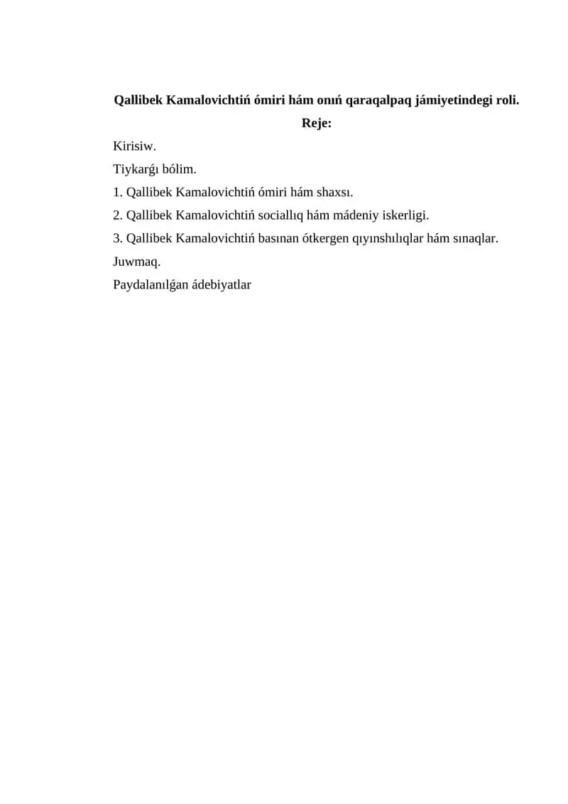 Qallibek Kamalovichtiń ómiri hám onıń qaraqalpaq jámiyetindegi roli