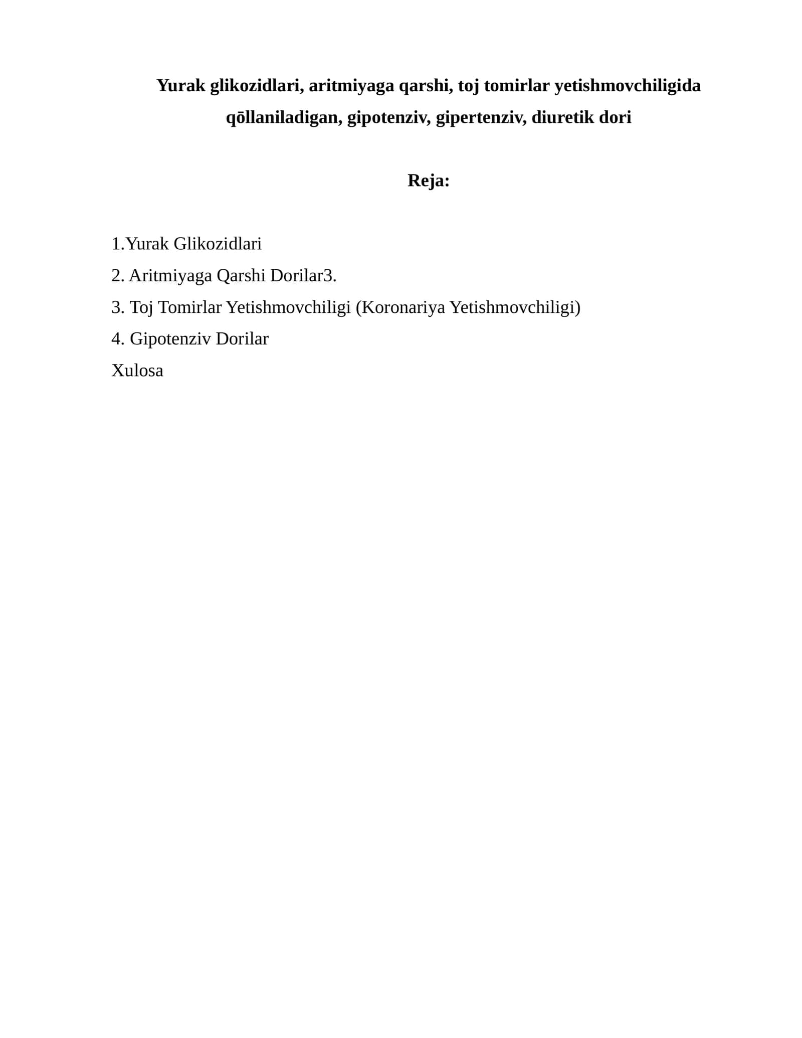 Yurak glikozidlari, aritmiyaga qarshi, toj tomirlar yetishmovchiligida qōllaniladigan, gipotenziv, gipertenziv, diuretik dori