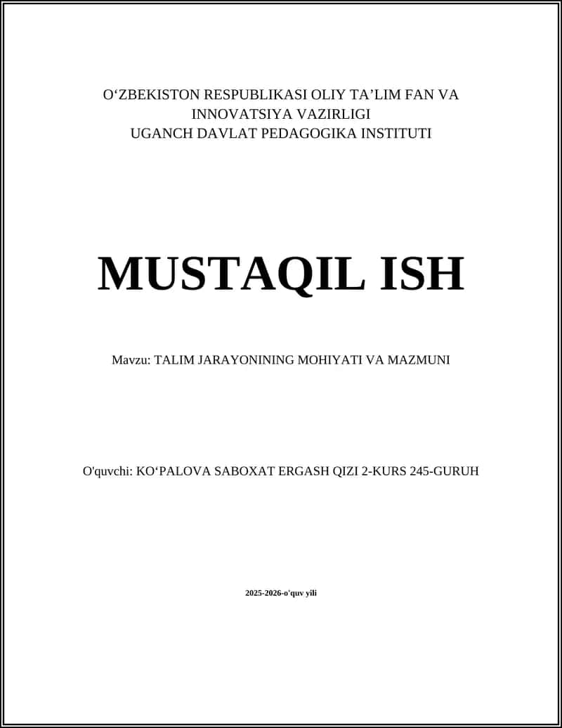 TALIM JARAYONINING MOHIYATI VA MAZMUNI