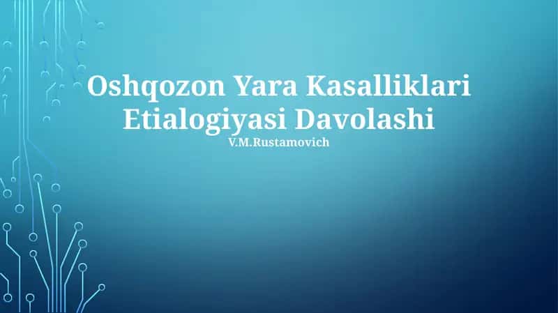 Oshqozon Yara Kasalliklari Etialogiyasi Davolashi
