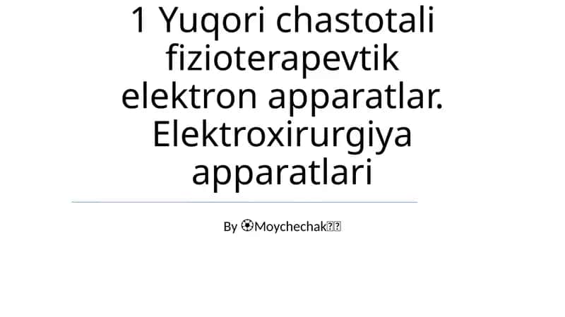 Yuqori chastotali fizioterapevtik elektron apparatlar