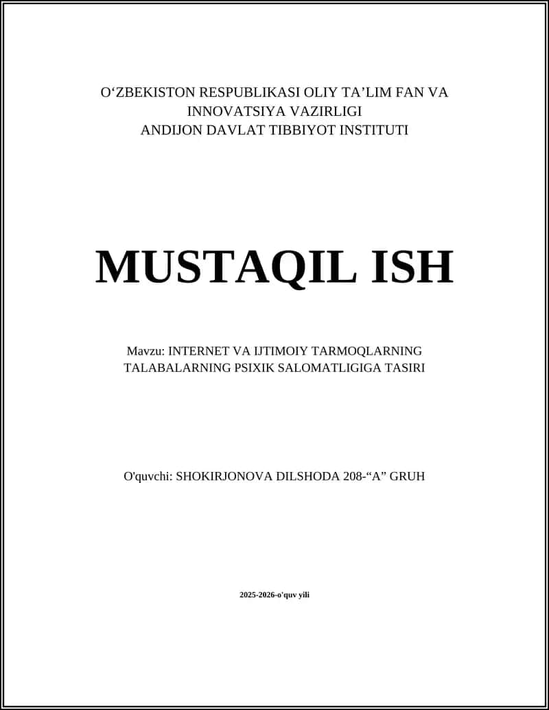 INTERNET VA IJTIMOIY TARMOQLARNING TALABALARNING PSIXIK SALOMATLIGIGA TASIRI