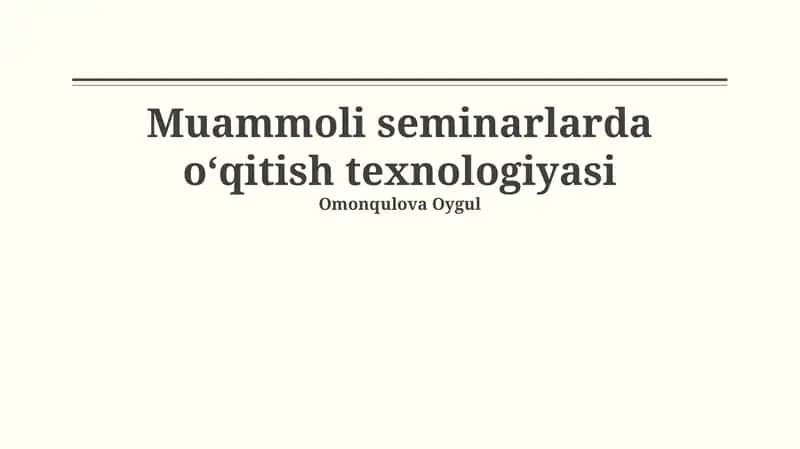 Muammoli seminarlarda o‘qitish texnologiyasi
