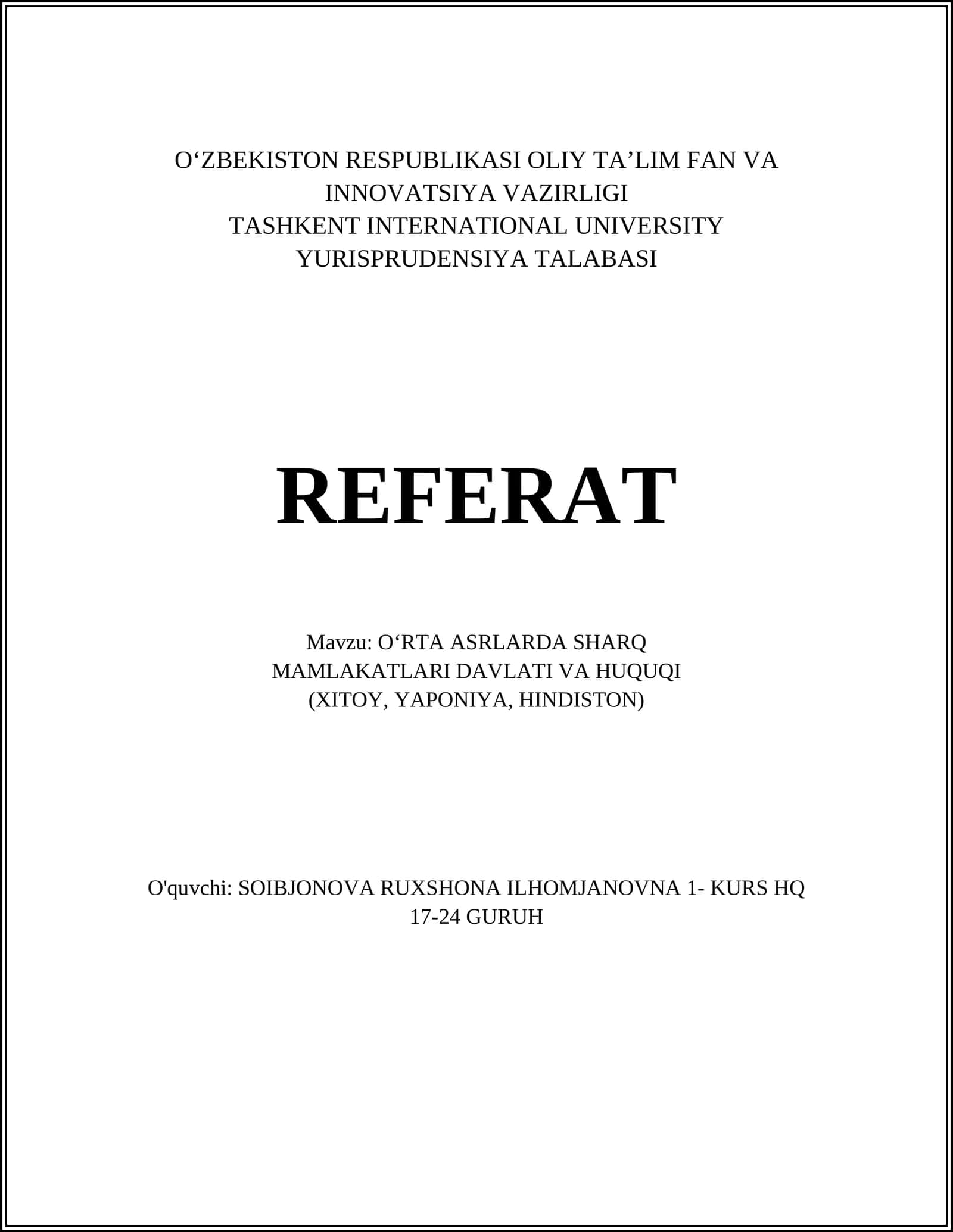 O‘RTA ASRLARDA SHARQ MAMLAKATLARI DAVLATI VA HUQUQI (XITOY, YAPONIYA, HINDISTON) Referat