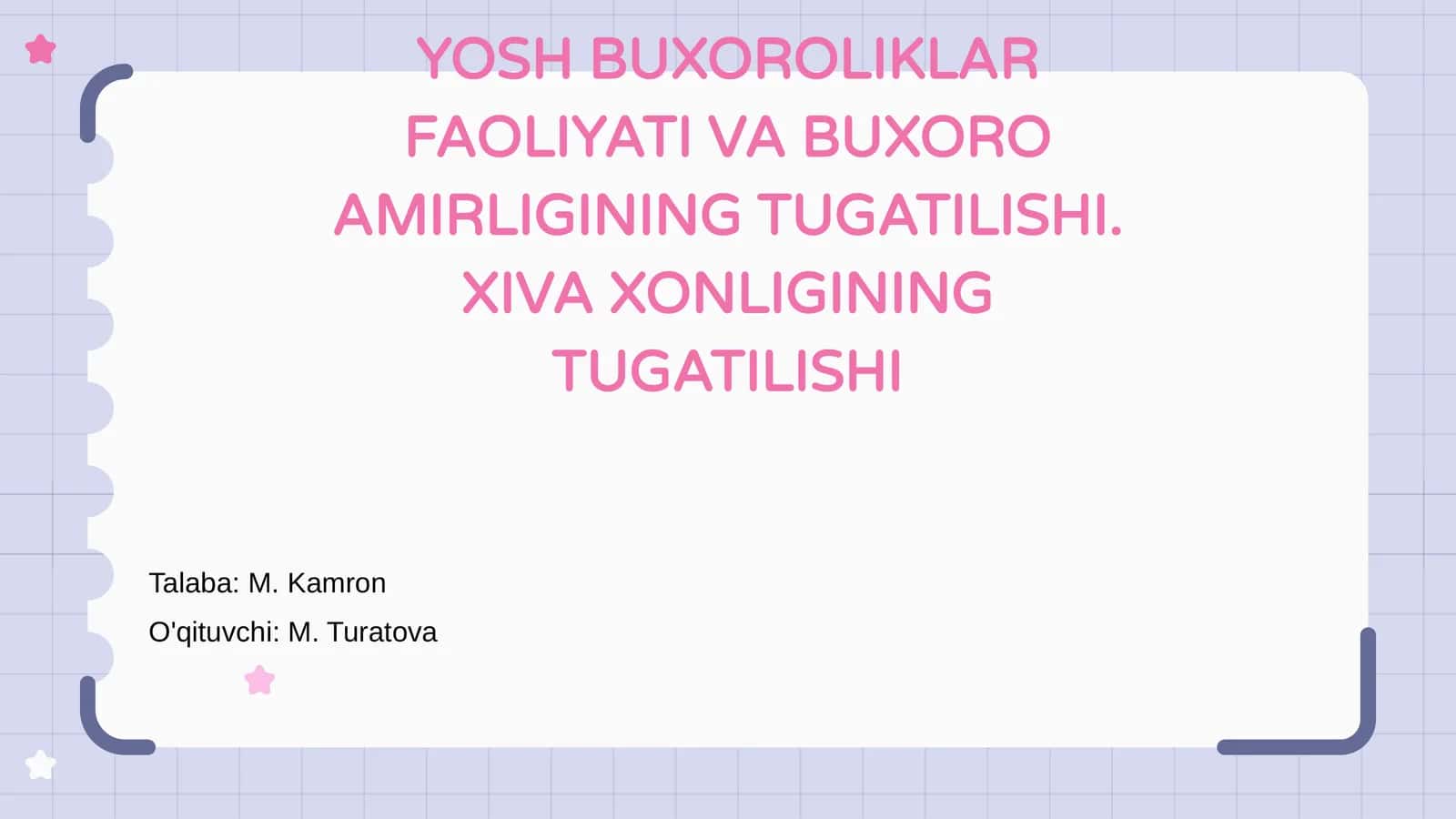 Yosh Buxoroliklar faoliyati va Buxoro Amirligining Tugatilishi. Xiva Xonliginining Tugatilishi