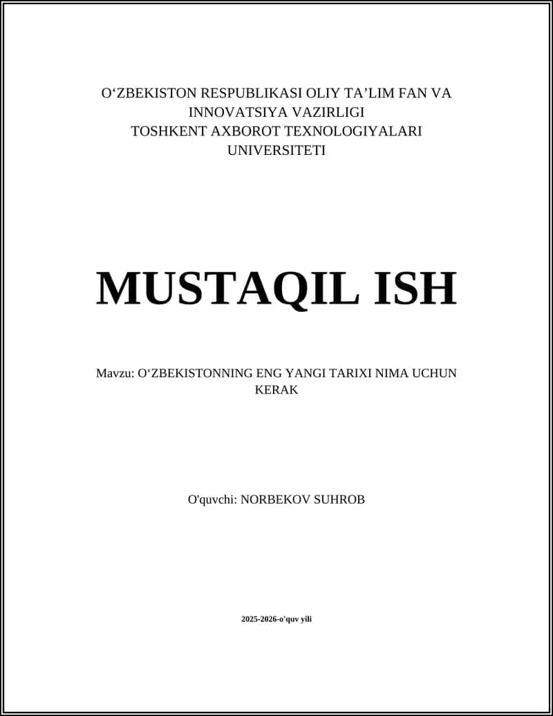 Oʻzbekistonning ENG YANGI TARIXI NIMA UCHUN KERAK