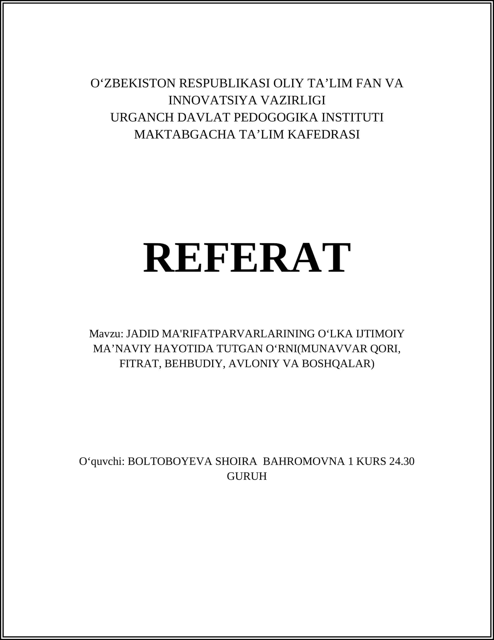 JADID MA'RIFATPARVARLARINING OʻLKA IJTIMOIY MAʼNAVIY HAYOTIDA TUTGAN OʻRNI(MUNAVVAR QORI, FITRAT, BEHBUDIY, AVLONIY VA BOSHQALAR)