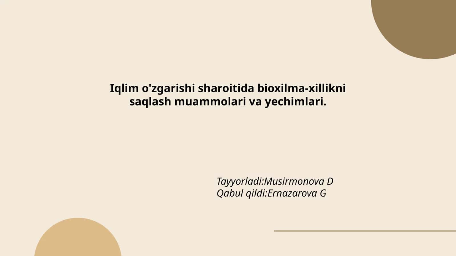 Iqlim o'zgarishi sharoitida bioxilma-xillikni saqlash muammolari va yechimlari
