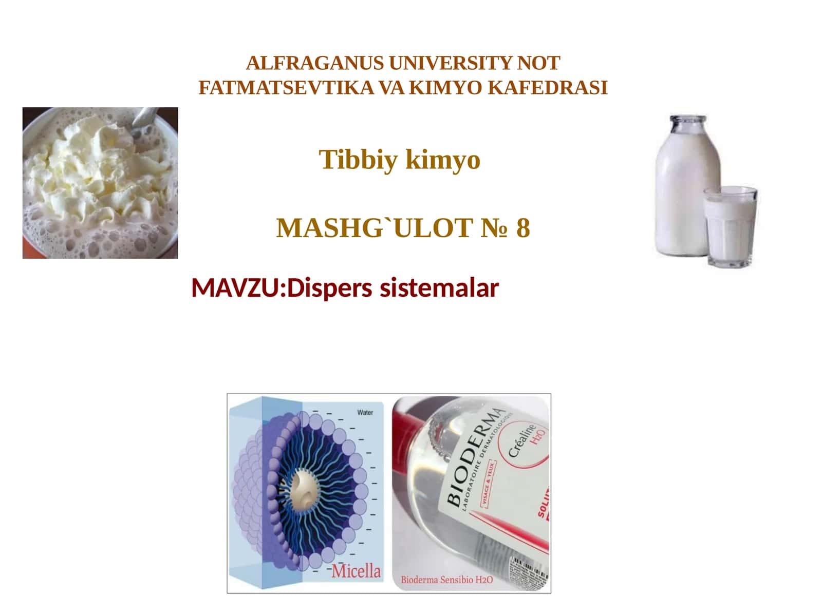 Tibbiykimyo MASHG`ULOT№8