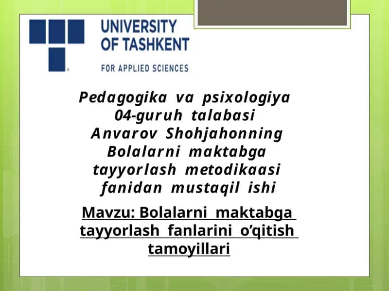 Bolalarni maktabga tayyorlash fanlarini o’qitish tamoyillari