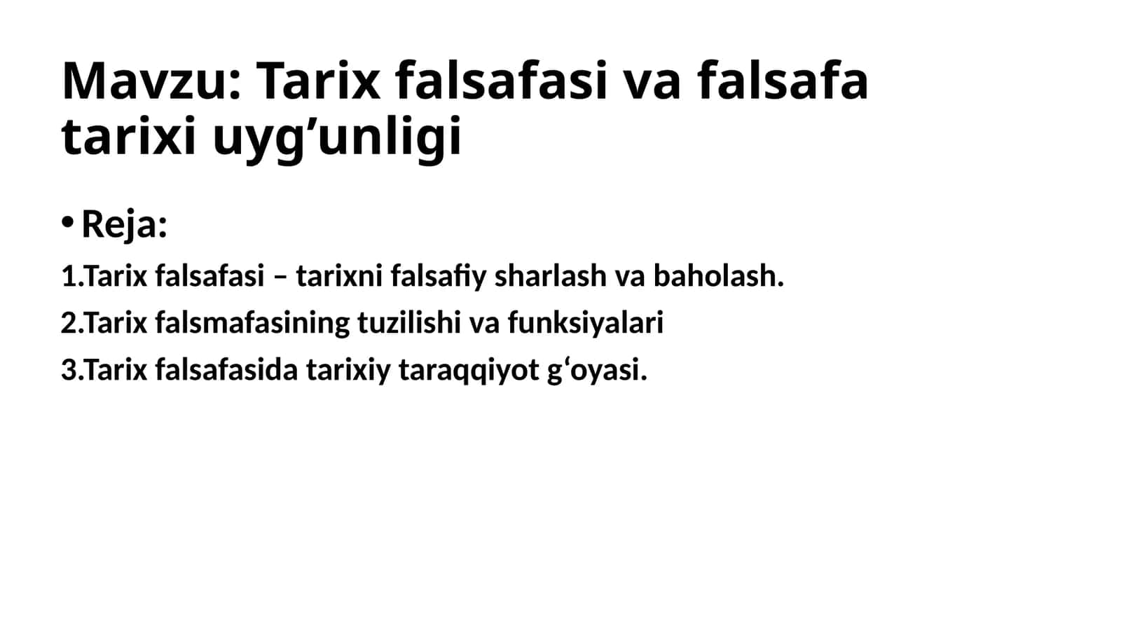Tarix falsafasi va falsafa tarixi uyg’unligi