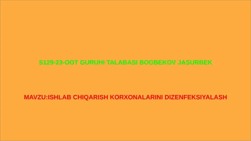S129-23-OOT GURUHI TALABASI BOGBEKOV JASURBEK