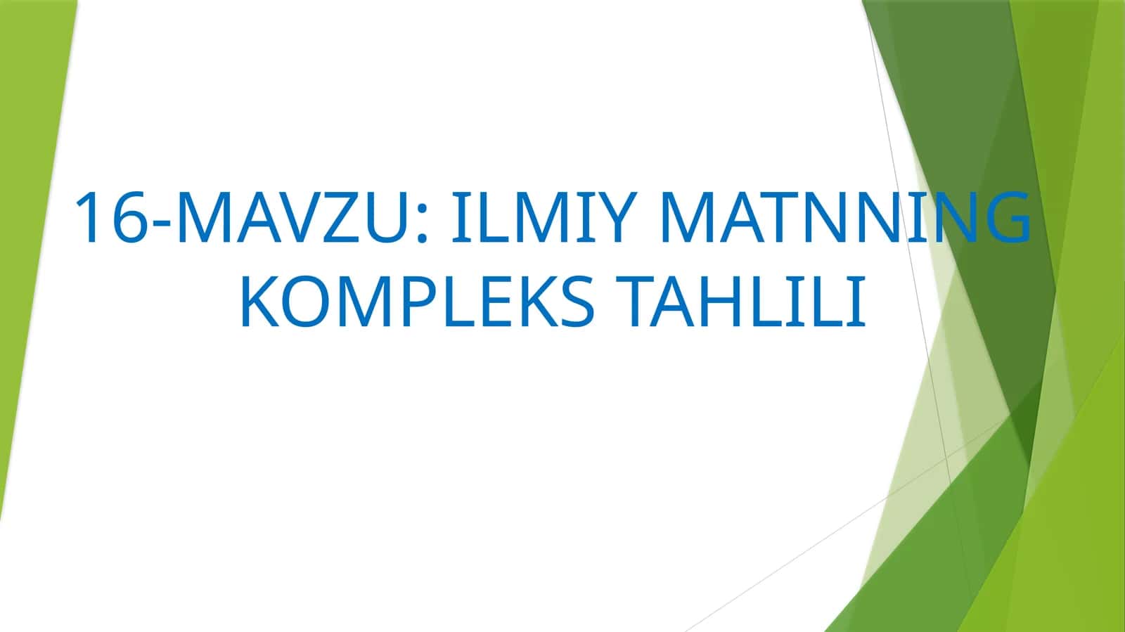 ILMIY MATNNING KOMPLEKS TAHLILI