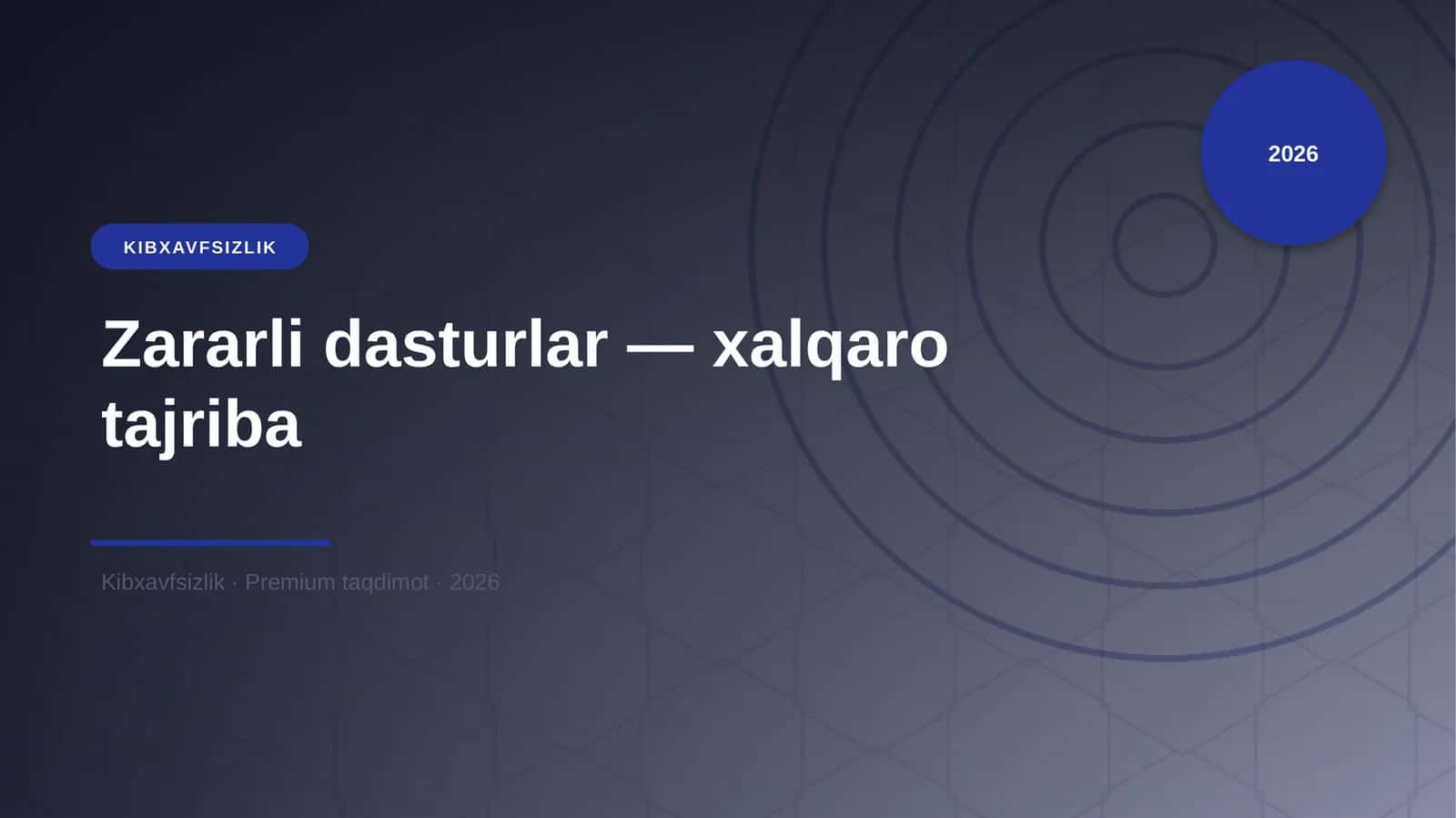 Zararli dasturlar — xalqaro tajriba