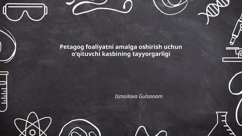Oʻqituvchilik kasbining tayyorgarligi