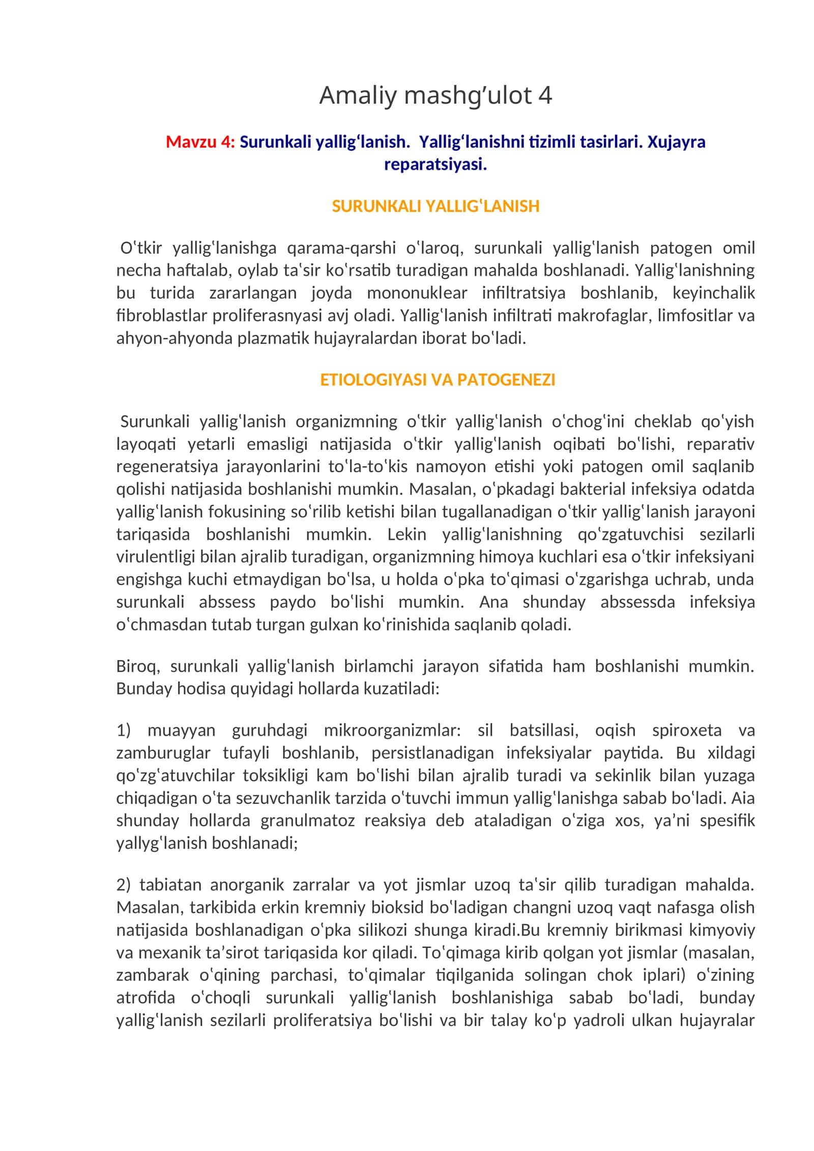 Surunkali yallig‘lanish. Yallig‘lanishni tizimli tasirlari. Xujayra reparatsiyasi