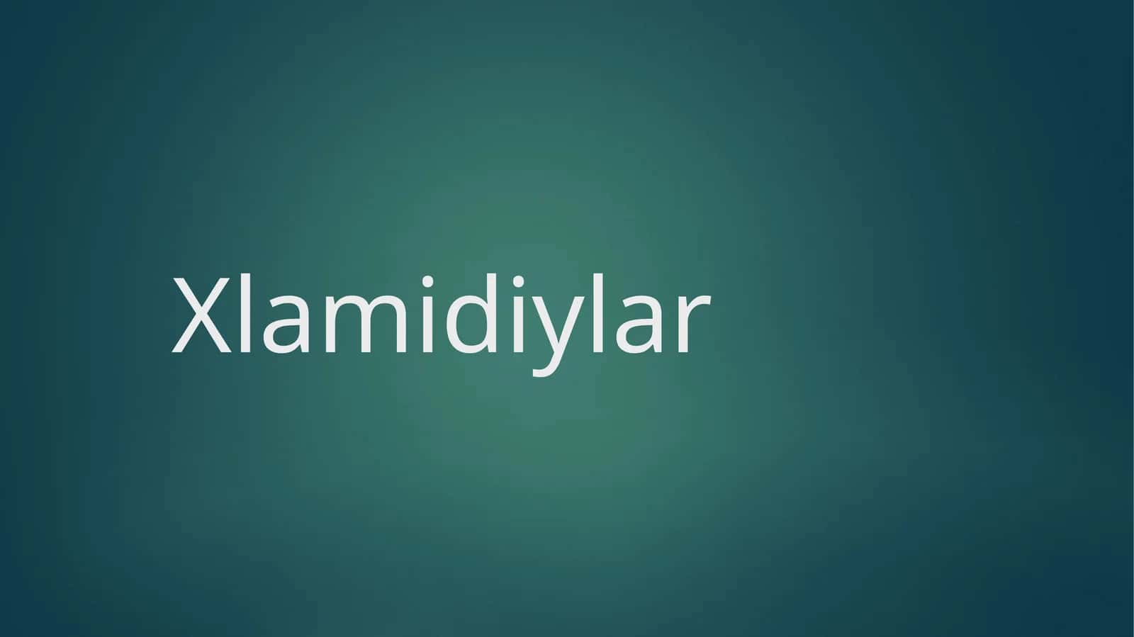 Xlamidiylar