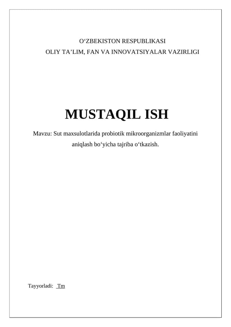 Sut maxsulotlarida probiotik mikroorganizmlar faoliyatini aniqlash boʻyicha tajriba oʻtkazish
