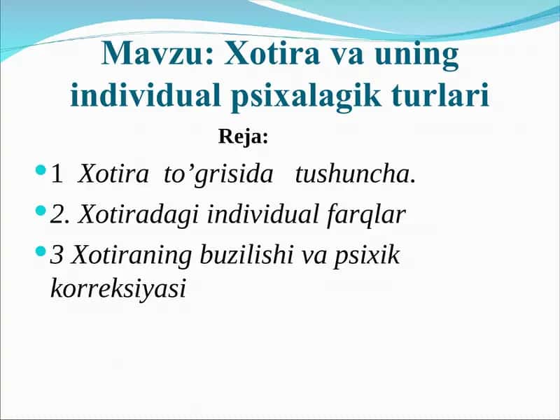 Xotira va uning individual psixalagik turlari