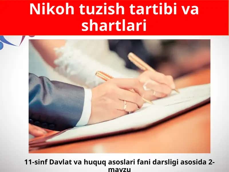 Nikoh tuzish tartibi va shartlari