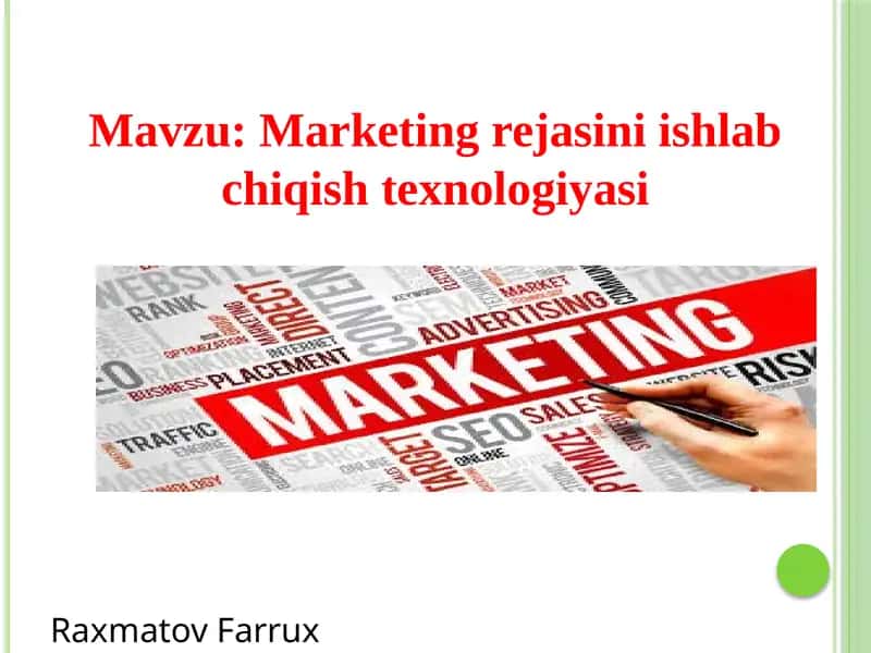 Marketing rejasi ni ishlab chiqish texnologiyasi
