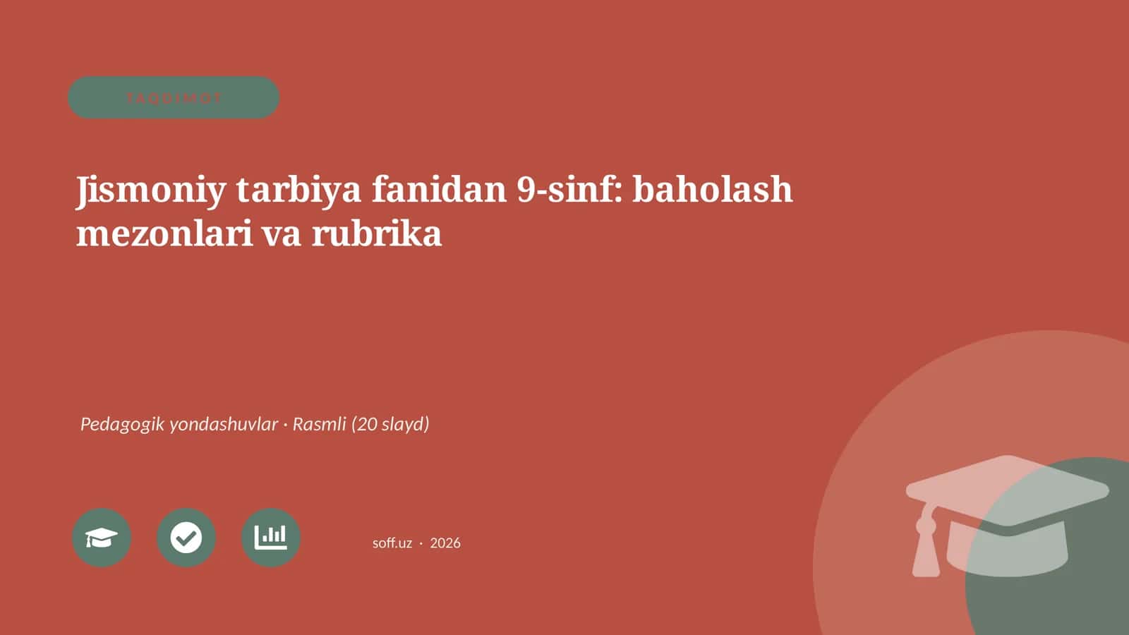 Jismoniy tarbiya fanidan 9-sinf: baholash mezonlari va rubrika