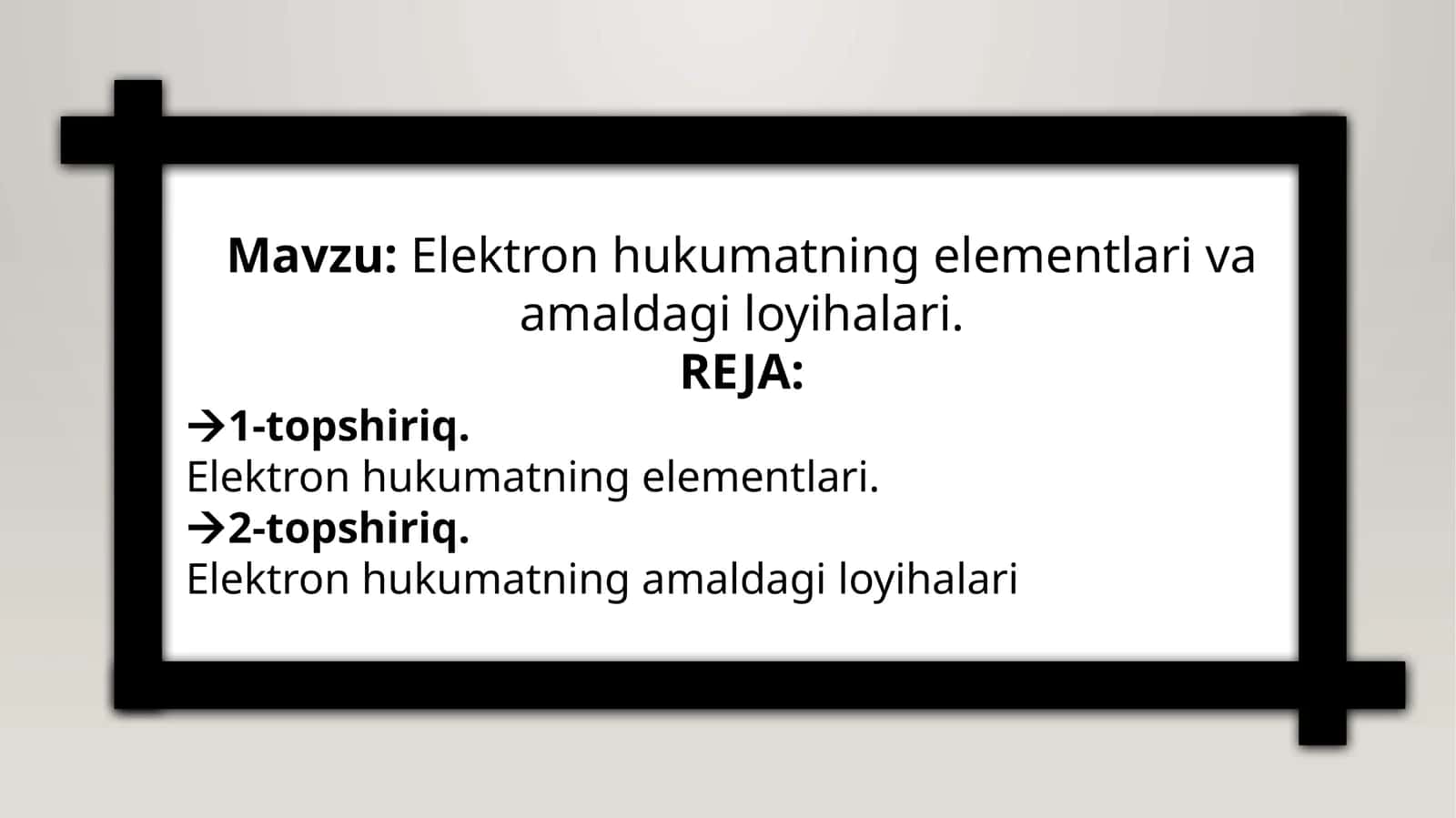Elektron hukumatning elementlari va amaldagi loyihalari