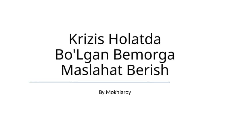 Krizis Holatda Bo'Lgan Bemorga Maslahat Berish