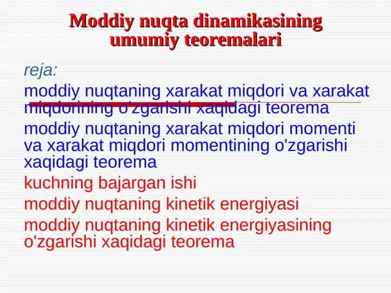 Mоddiy nuqtа dinаmikаsining umumiy tеоrеmаlаri