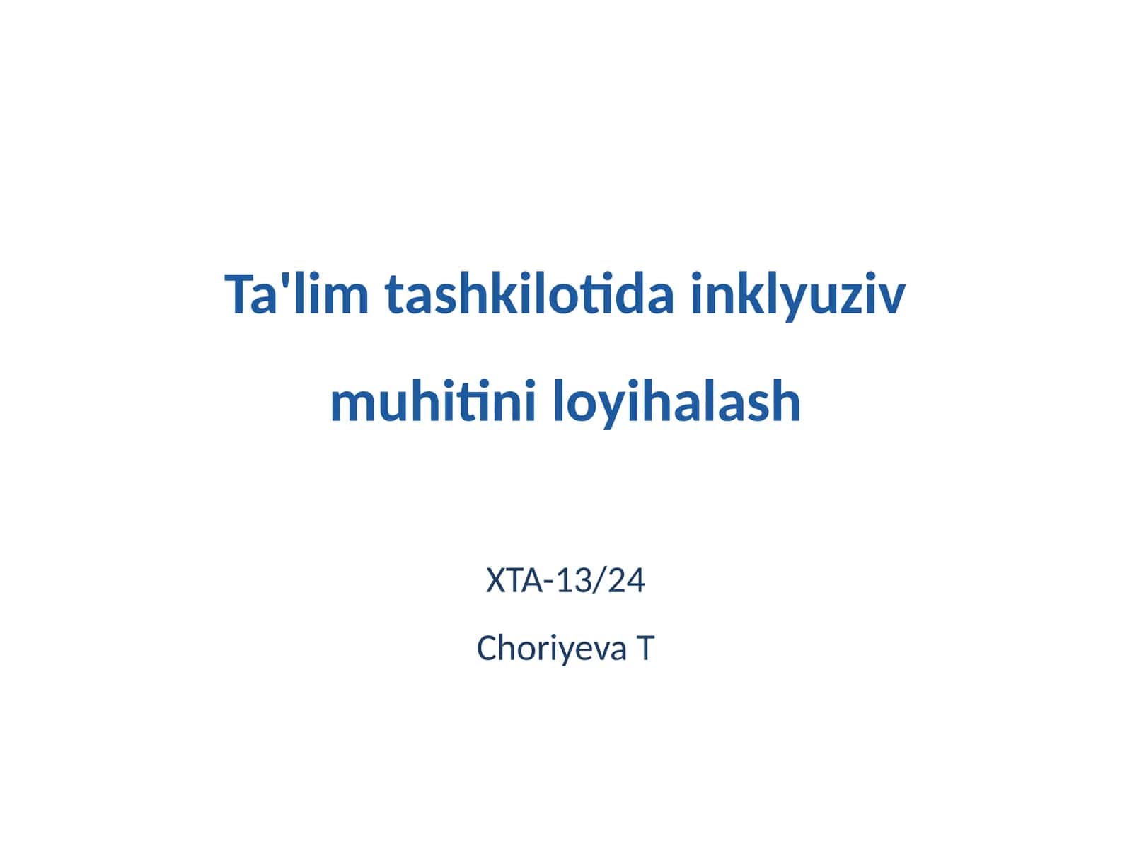 Ta'lim tashkilotida inklyuziv muhitini loyihalash