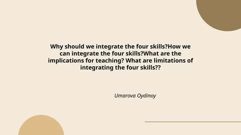 Why should we integrate the four skills?