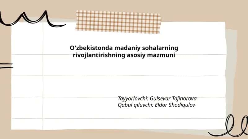 Madaniy Sohalarning Rivojlantirishning Asosiy Mazmuni