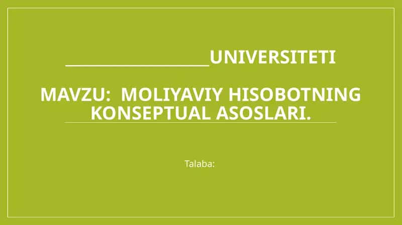 Moliyaviy hisobotning konseptual asoslari