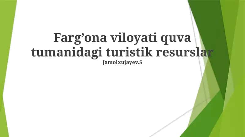 Farg’ona viloyati quva tumanidagi turistik resurslar