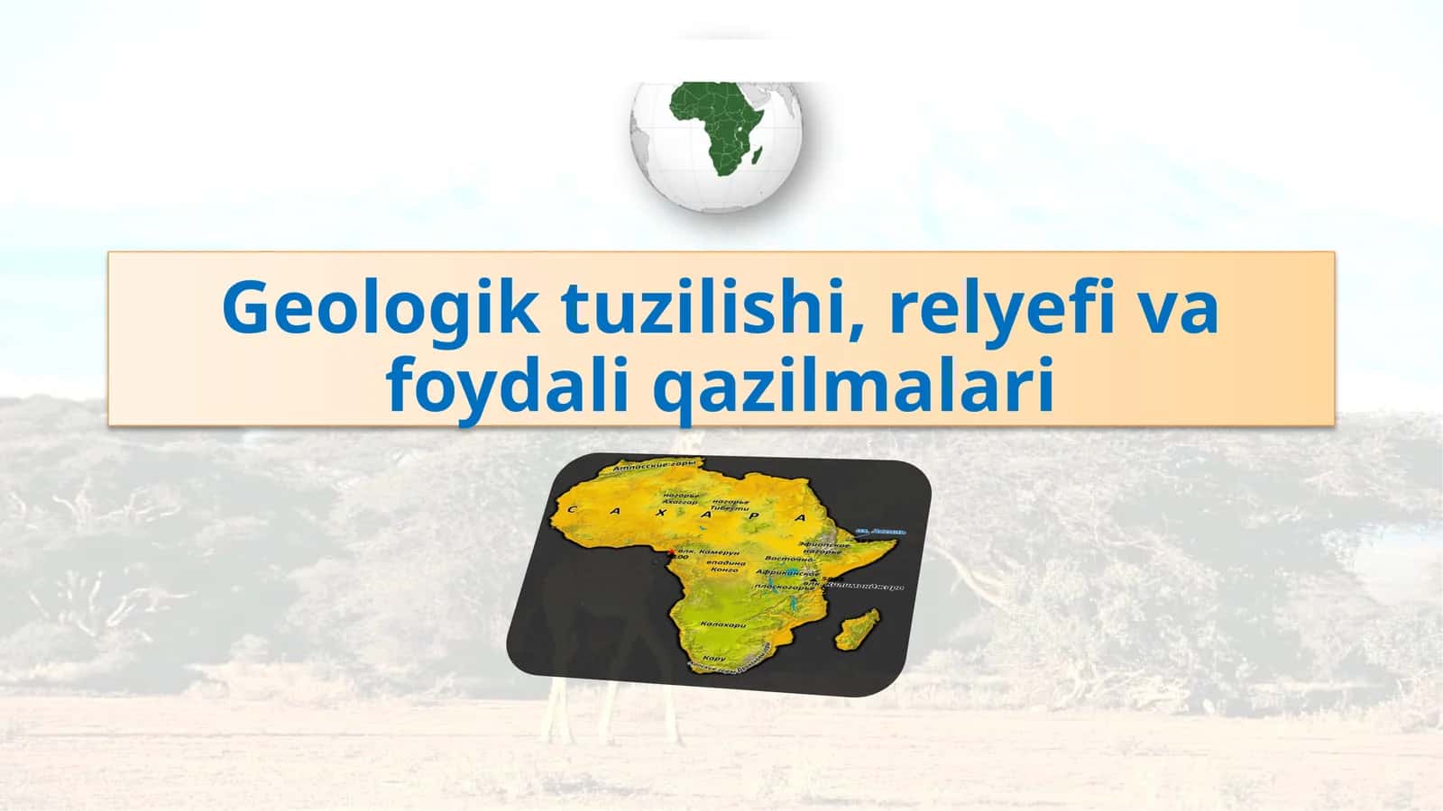 Geologik tuzilishi, relyefi va foydali qazilmalari