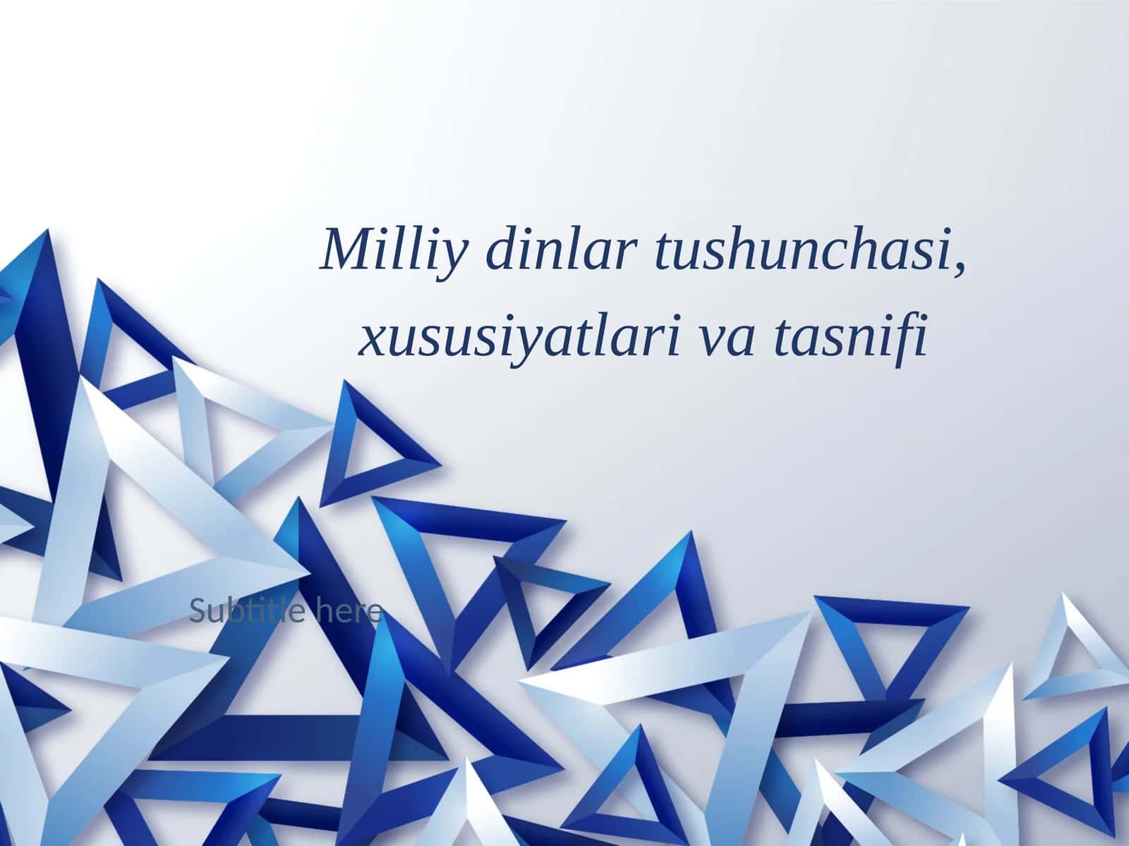 Milliy dinlar tushunchasi, xususiyatlari va tasnifi