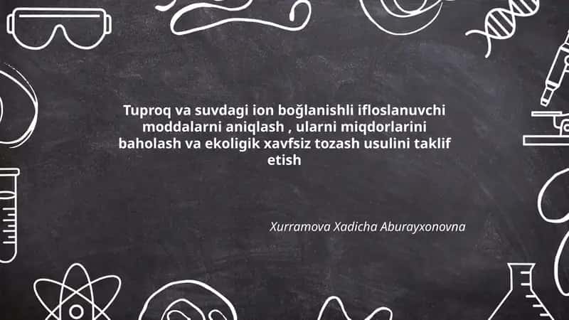 Tuproq va suvdagi ion boğlanishli ifloslanuvchi moddalarni aniqlash