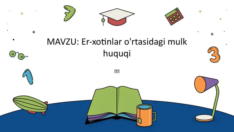 Er-xotinlar o'rtasidagi mulk huquqi