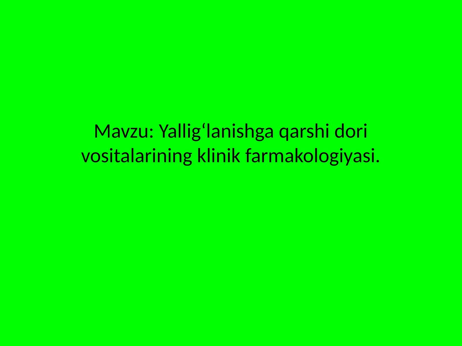 Yalligʻlanishga qarshi dorivotalarining klinik farmakologiyasi