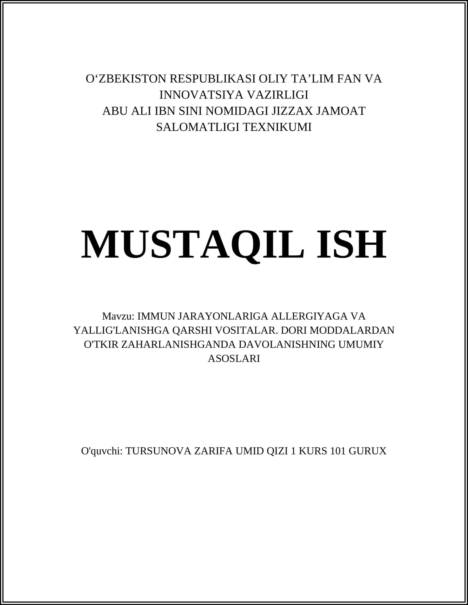 IMMUN JARAYONLARIGA ALLERGIYAGA VA YALLIG'LANISHGA QARSHI VOSITALAR. DORI MODDALARDAN O'TKIR ZAHARLANISHGANDA DAVOLANISHNING UMUMIY ASOSLARI