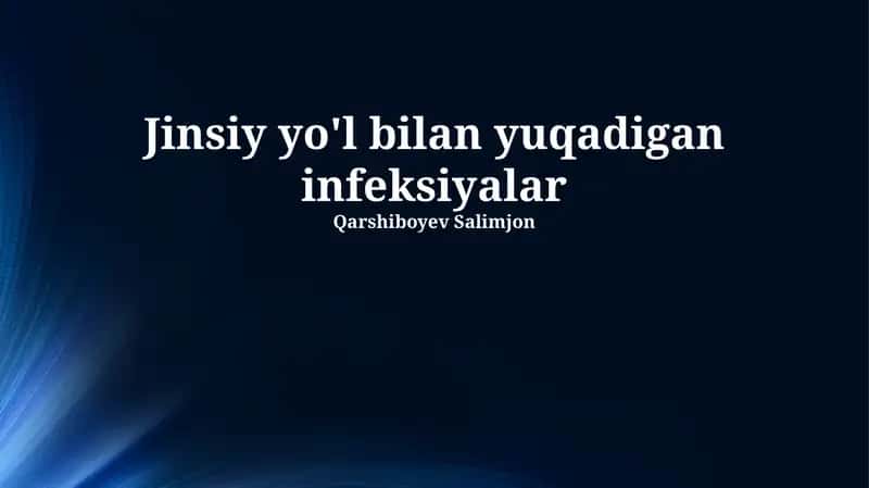 Jinsiy yo'l bilan yuqadigan infeksiyalar