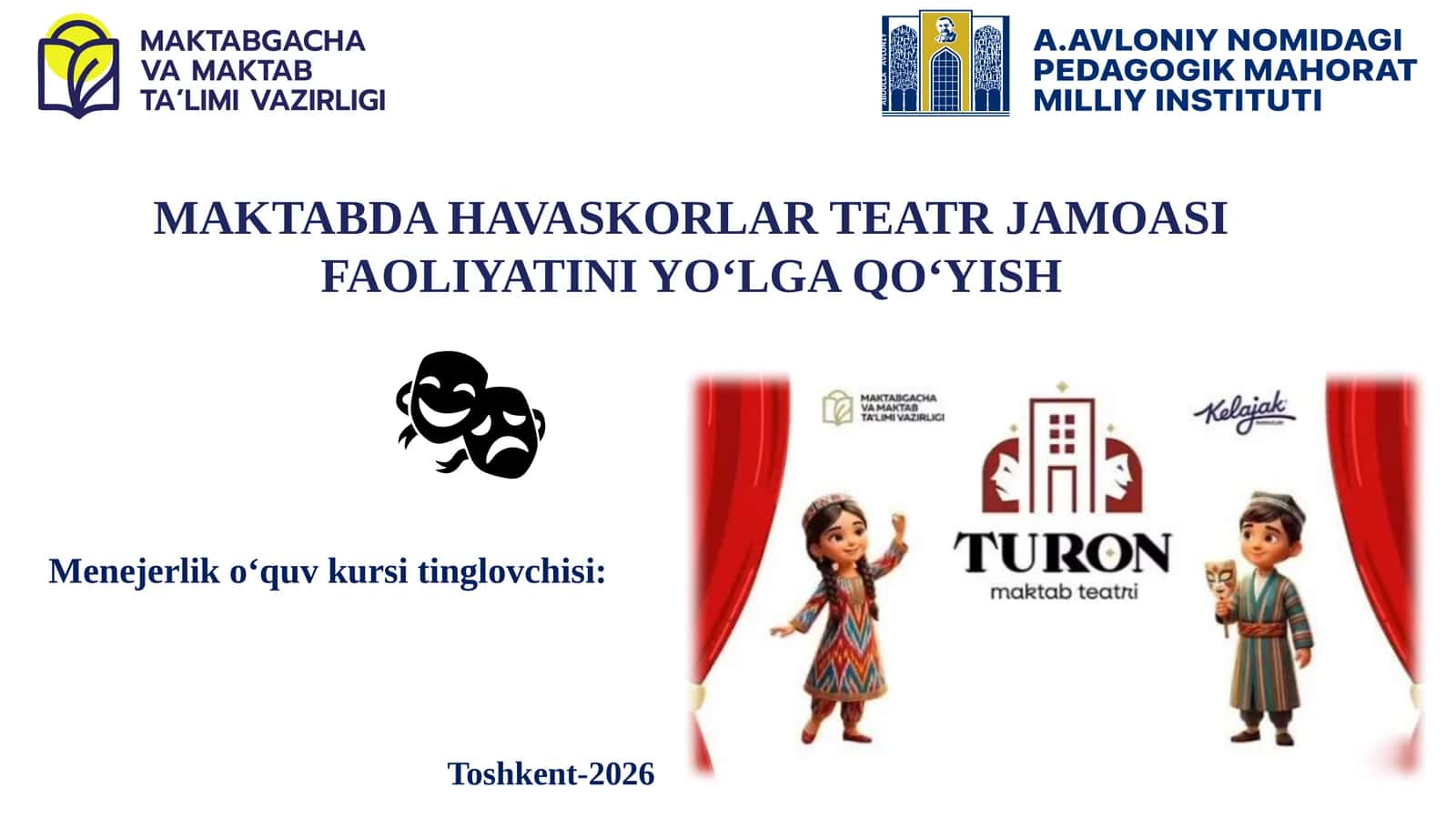 Maktabda Havaskorlar Teatr Jamoasi Faoliyatini Yo‘lga Qo‘yish
