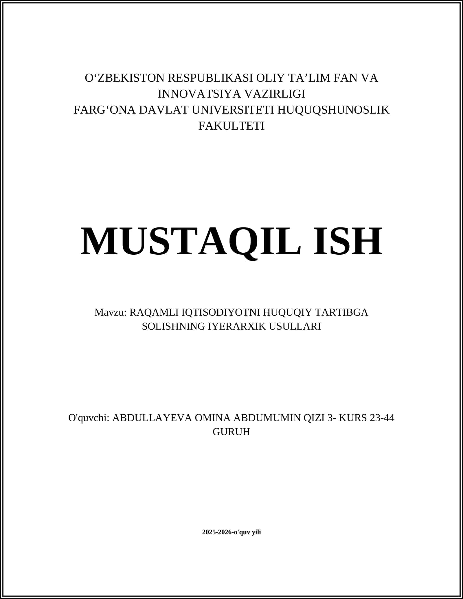 RAQAMLI IQTISODIYOTNI HUQUQIY TARTIBGA SOLISHNING IYERARXIK USULLARI